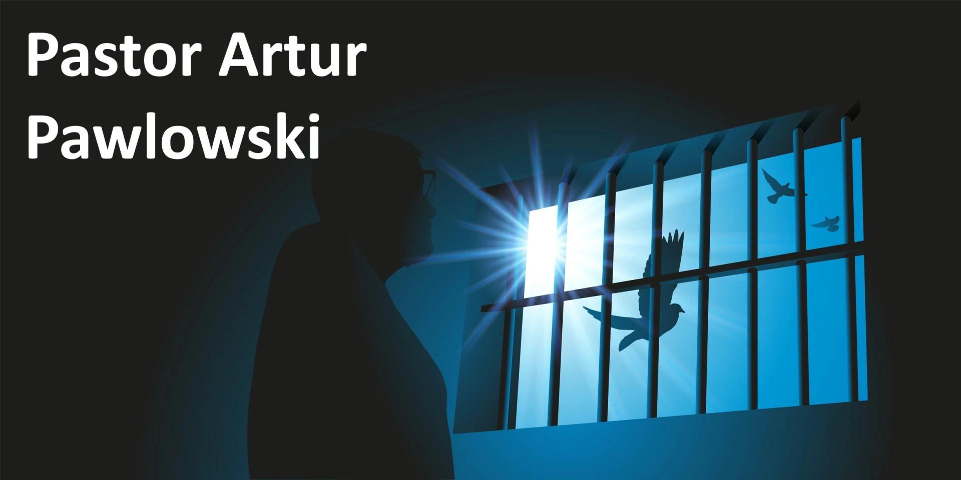 Pastor Artur Pawlowski vindicated after repeated arrests and 51 days in jail
